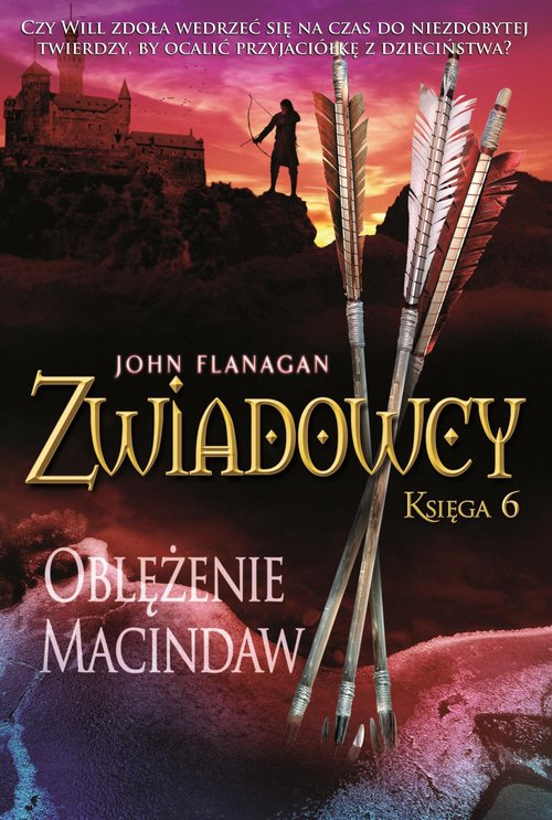 Oblężenie Macindaw Zwiadowcy Tom 6