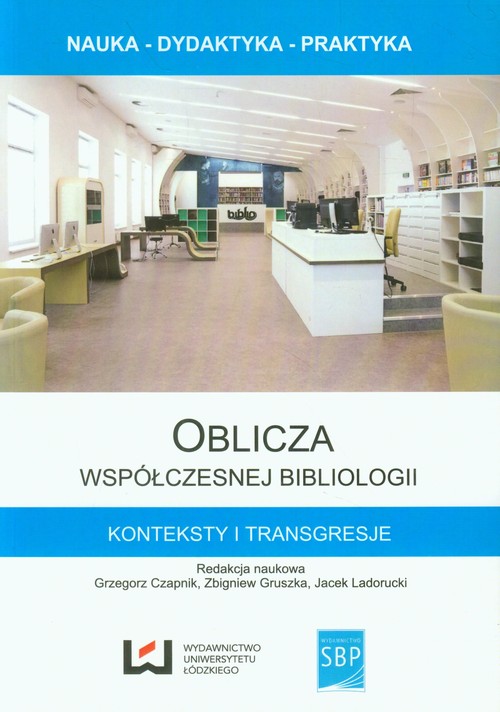 Oblicza współczesnej bibliologii