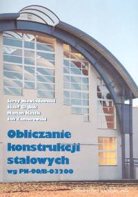 Obliczanie konstrukscji stalowych wg PN-90/B-03200