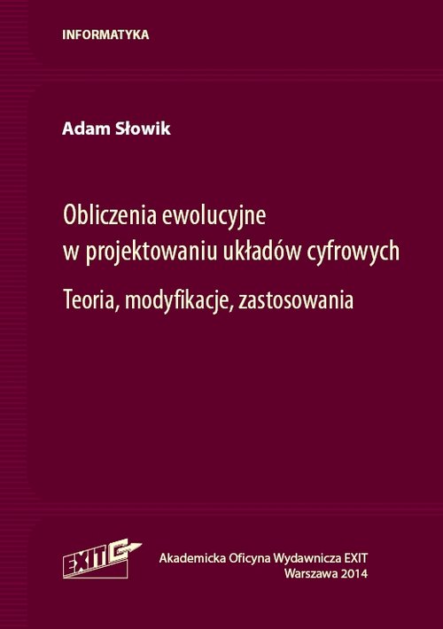 Obliczenia ewolucyjne w projektowaniu układów cyfrowych