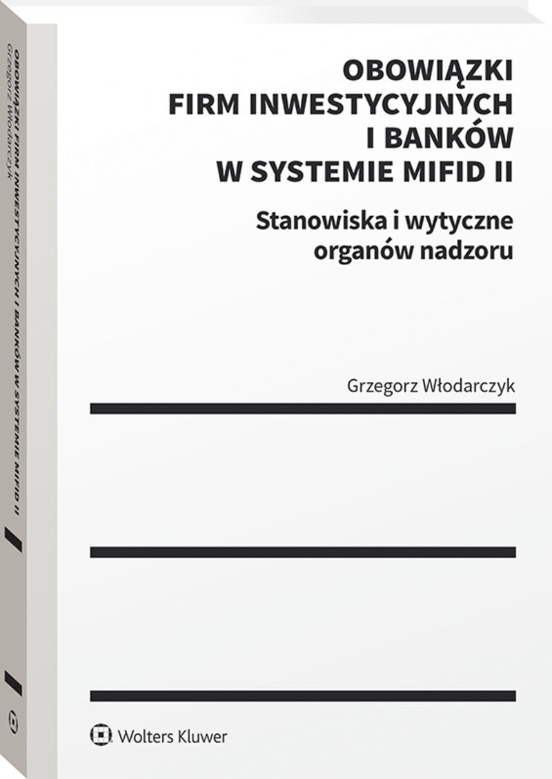Obowiązki firm inwestycyjnych i banków w systemie MiFID II.
