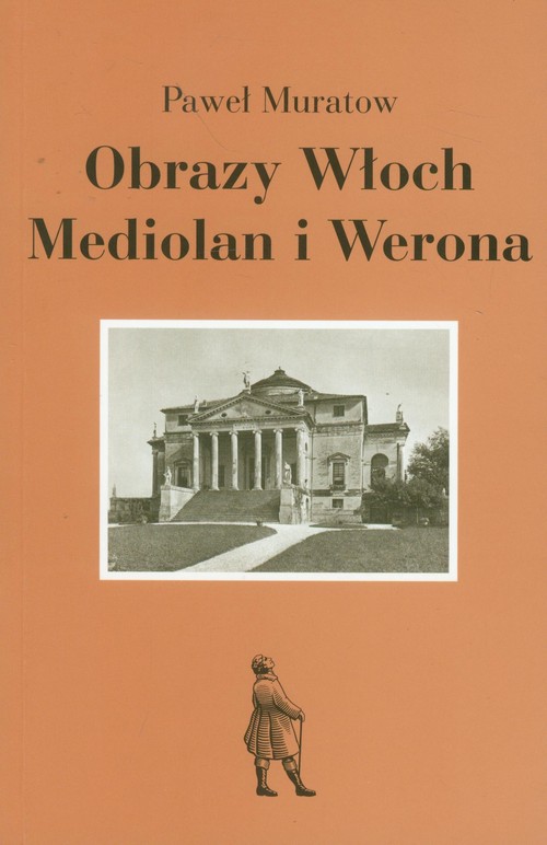 Obrazy Włoch. Mediolan i Werona