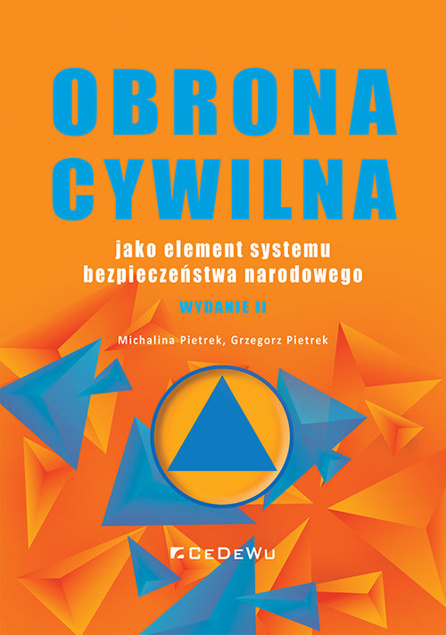Obrona cywilna jako element systemu bezpieczeństwa narodowego