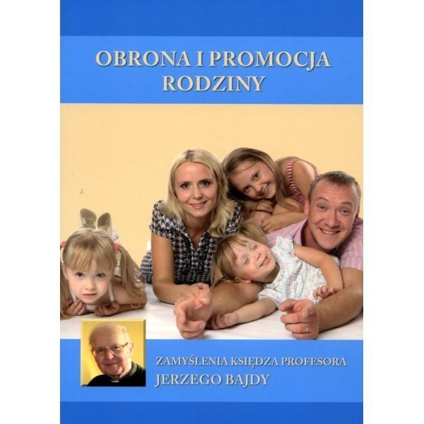 Obrona i promocja rodziny