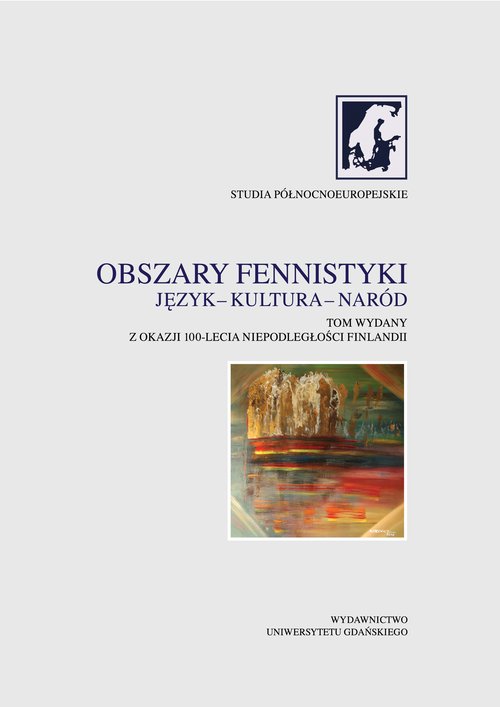 Obszary fennistyki Język - kultura - naród