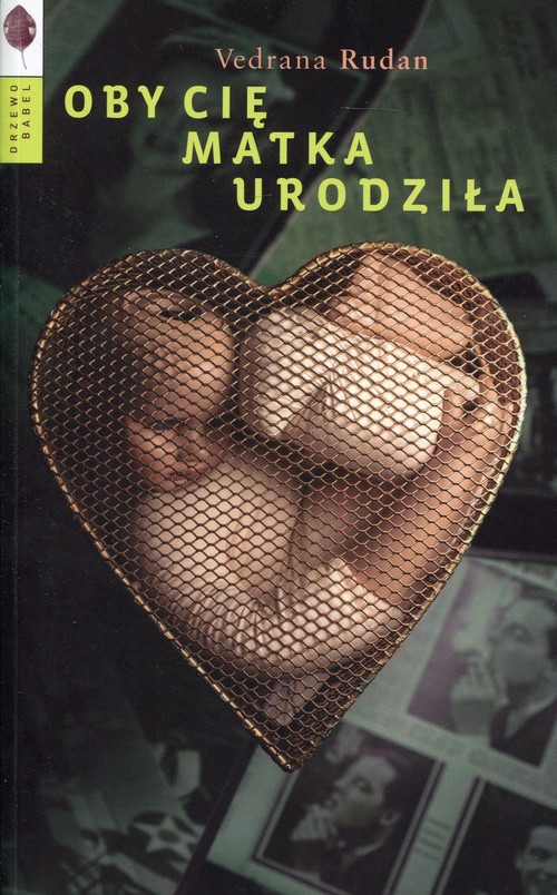 Oby cię matka urodziła