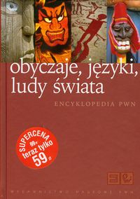 Obyczaje języki ludy świata Encyklopedia PWN