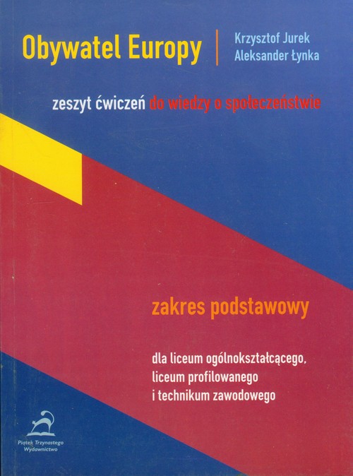 Obywatel Europy Zeszyt ćwiczeń do wiedzy o społeczeństwie Zakres podstawowy