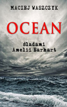 Ocean. Śladami Amelii Earhart