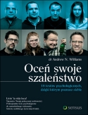 Oceń swoje szaleństwo. 18 testów psychologicznych, dzięki którym poznasz siebie