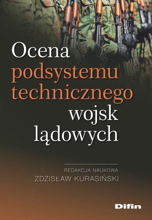 Ocena podsystemu technicznego wojsk lądowych