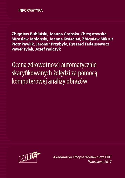 Ocena zdrowotności automatycznie skaryfikowanych żołędzi za pomocą komputerowej analizy obrazów