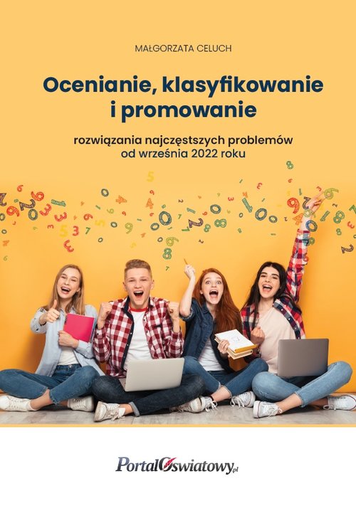 Ocenianie, klasyfikowanie i promowanie rozwiązania najczęstszych problemów
