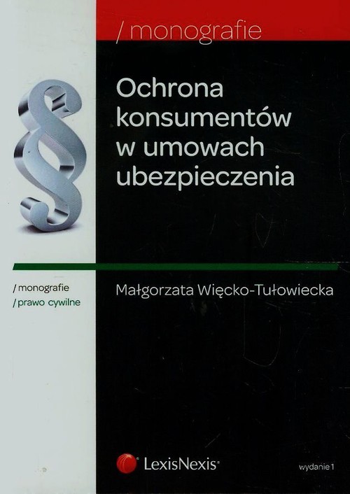 Ochrona konsumentów w umowach ubezpieczenia