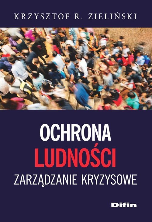 Ochrona ludności. Zarządzanie kryzysowe