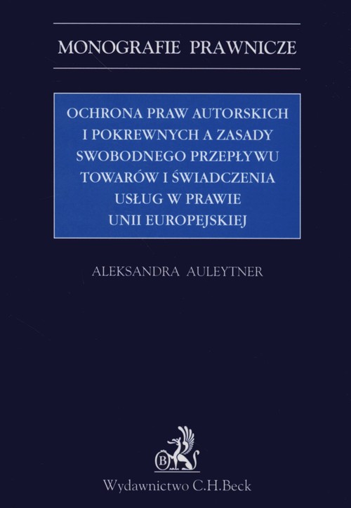 Ochrona praw autorskich i pokrewnych         Spis treści      Wprowadzenie      Fragment książki
