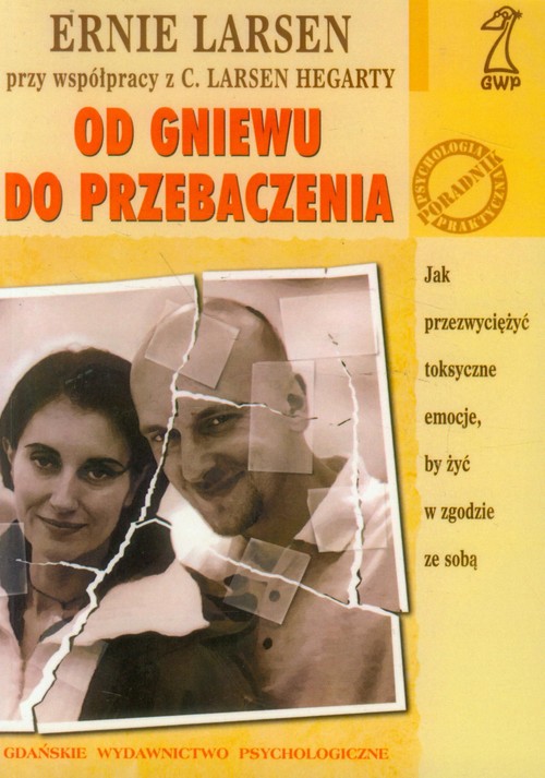 Od gniewu do przebaczenia