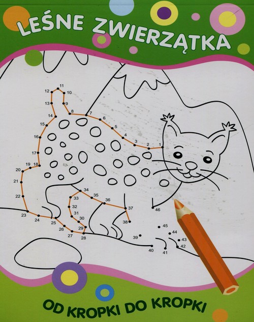 Od kropki do kropki Leśne zwierzątka