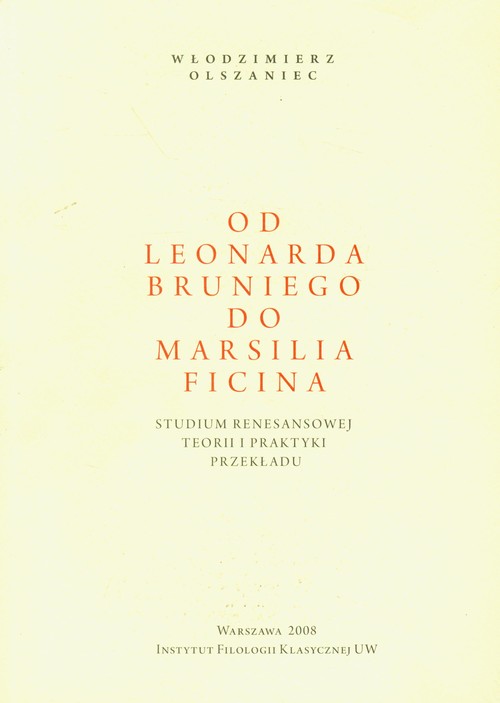 Od Leonarda Bruniego do Marsilia Ficina