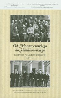 Od Moraczewskiego do Składkowskiego