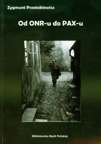 Od ONR-u do PAX-u