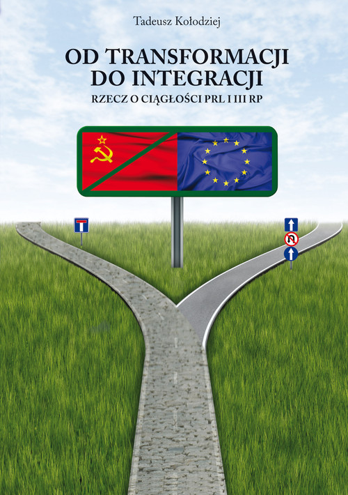 Od transformacji do integracji