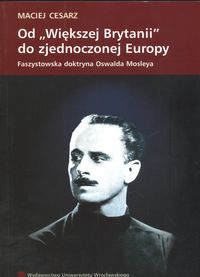 Od "Większej Brytanii" do zjednoczonej Europy