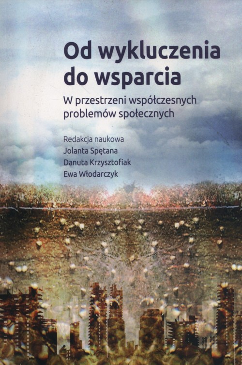 Od wykluczenia do wsparcia