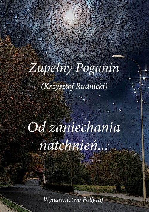 Od zaniechania natchnień...