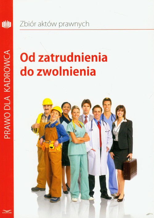 Od zatrudnienia do zwolnienia