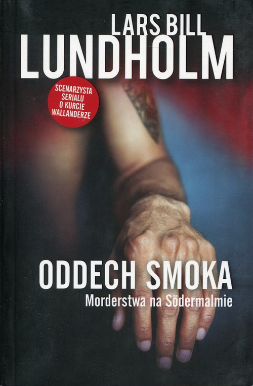 Oddech smoka. Morderstwa na Sodermalmie