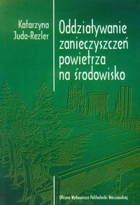 Oddziaływanie zanieczyszczeń powietrza na środowisko