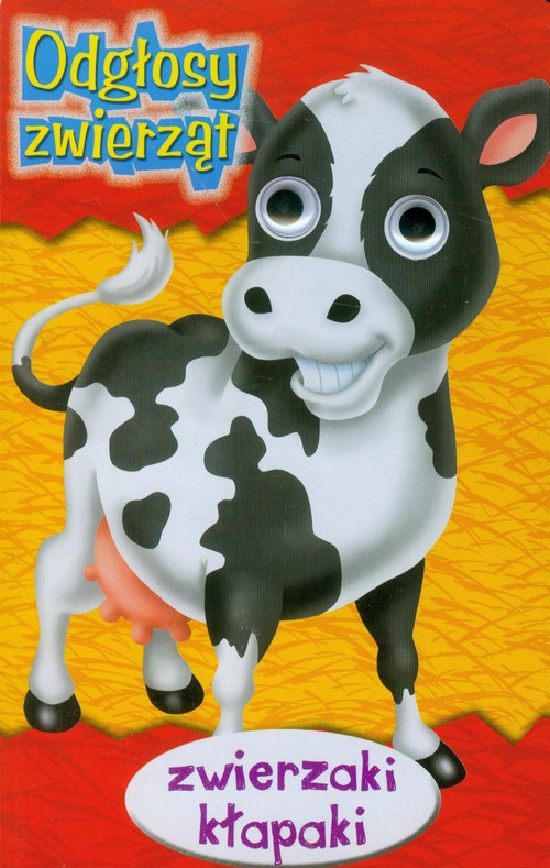 Odgłosy zwierząt. Zwierzaki kłapaki