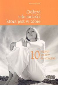 Odkryj siłę radości, która jest w Tobie