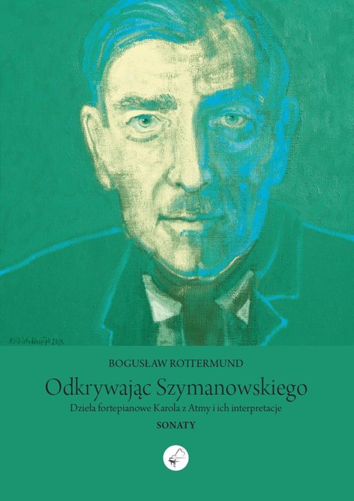 Odkrywając Szymanowskiego