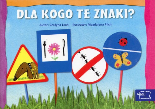 Odkrywam czytanie. Część 2. Dla kogo te znaki?