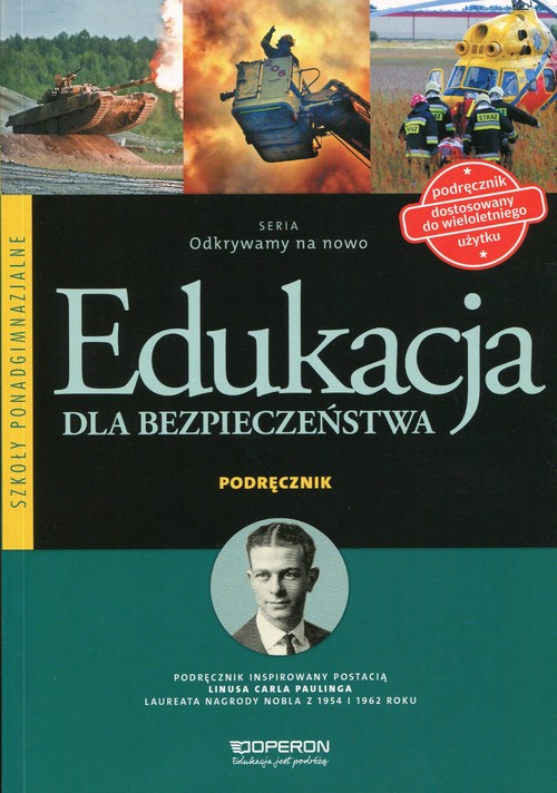 Edukacja dla bezpieczeństwa. Odkrywamy na nowo. Edukacja dla bezpieczeństwa. Klasa 1-3. Podręcznik - szkoła ponadgimnazjalna