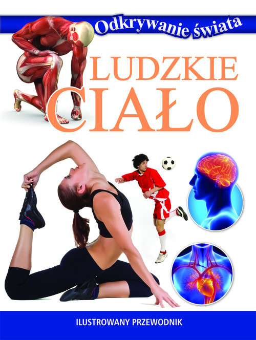 Odkrywanie świata. Ludzkie ciało