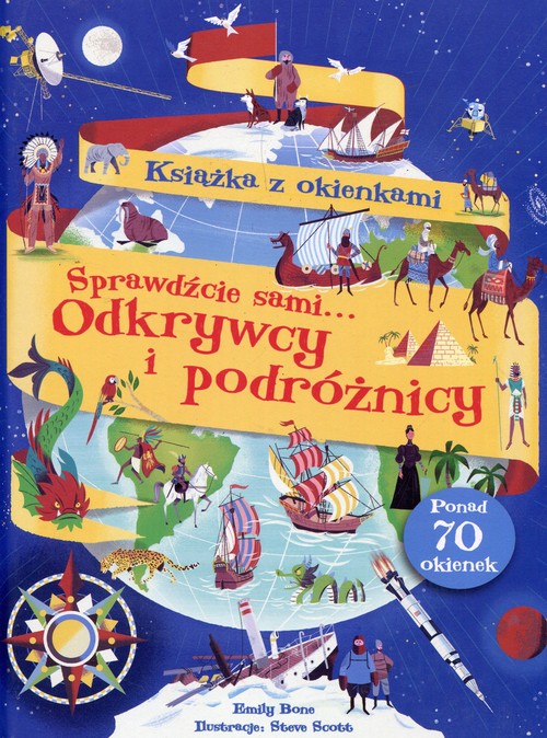 Odkrywcy i podróżnicy Książka z okienkami Sprawdźcie sami
