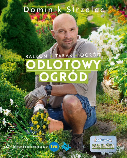 Odlotowy ogród