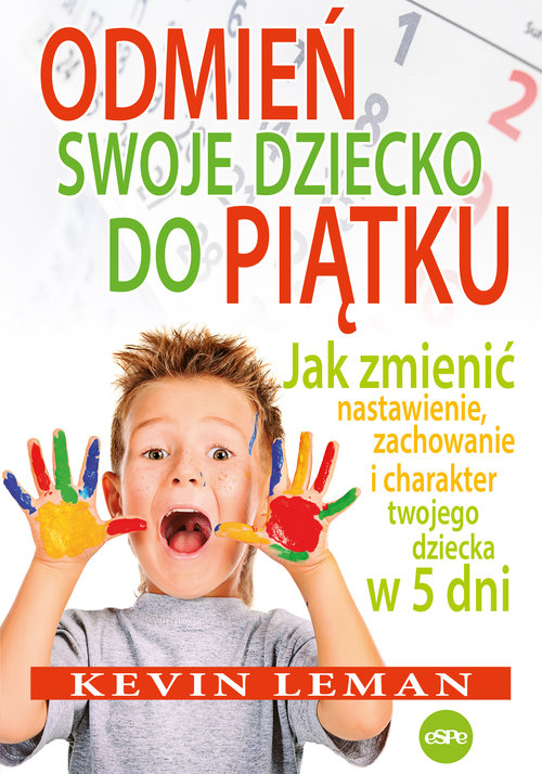 Odmień swoje dziecko do piątku
