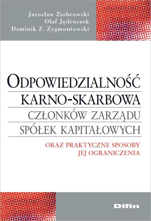 Odpowiedzialność karno-skarbowa członków zarządu spółek kapitałowych