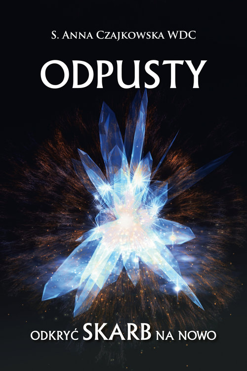 Odpusty Odkryć skarb na nowo