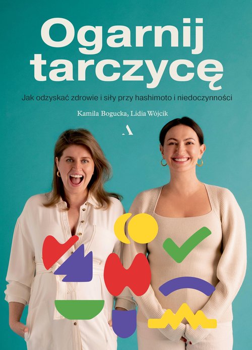 Ogarnij tarczycę.