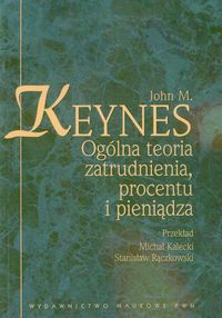 Ogólna teoria zatrudnienia procentu i pieniądza