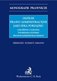 Ogólne prawo administracyjne jako idea porządku