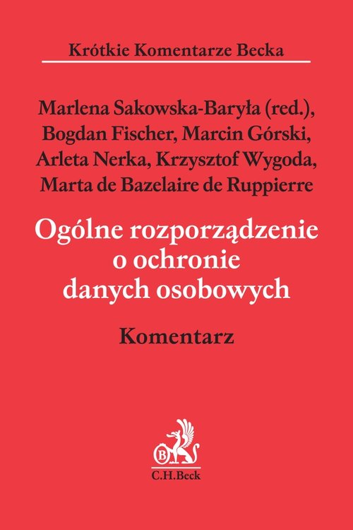 Ogólne rozporządzenie o ochronie danych osobowych Komentarz