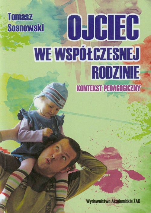 Ojciec we współczesnej rodzinie