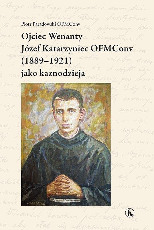 Ojciec Wenanty Józef Katarzyniec OFMConv