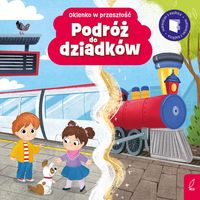 Okienko w przeszłość Podróż do dziadków